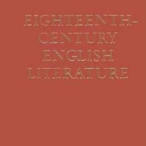 Eighteenth Century English Literature - Hardcover By Tillotson, Geoffrey - GOOD