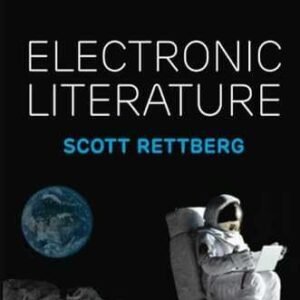 Electronic Literature - Paperback, by Rettberg Scott - Very Good