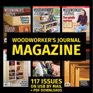 Woodworker's Journal Magazine 117 Issues Archive on USB Flash Drive + bonus