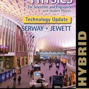 Physics for Scientists and Engineers with Modern, Revised Hybrid (with En - GOOD