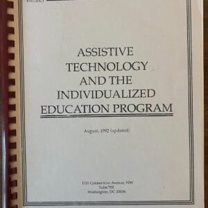 Assistive Technology & Individualized Education Program RESNA 1992 Manual