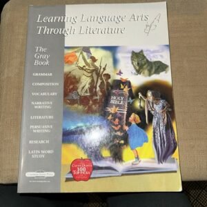 Learning Language Arts Through Literature Ser.: The Gray Book