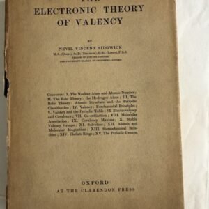 1929 Electronic Theory of Valency Nevil Sidgwick Oxford HC w Dust Jacket
