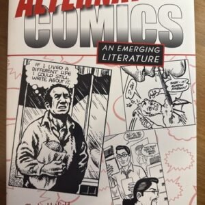 Alternative Comics: An Emerging Literature by Charles Hatfield